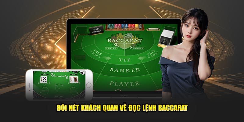 Đôi nét khách quan về đọc lệnh baccarat