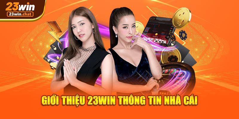 Giới thiệu 23Win thông tin nhà cái